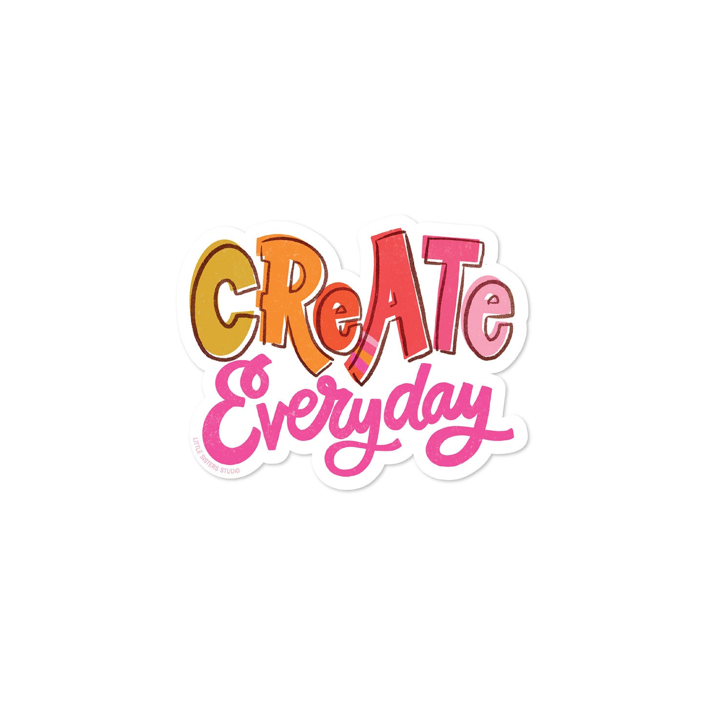 Create Everyday Vinyl Sticker