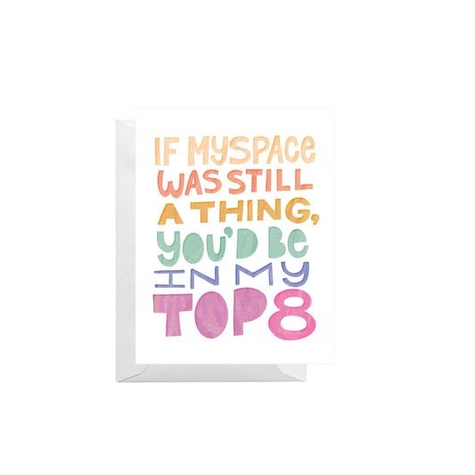 Myspace Greeting Card